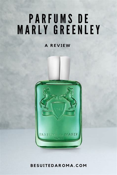 parfums de marly greenley review.